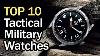 Best Tactical Military Watches In 2023 Top 10