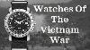 Watches Of The Vietnam War Watches Used In The Military